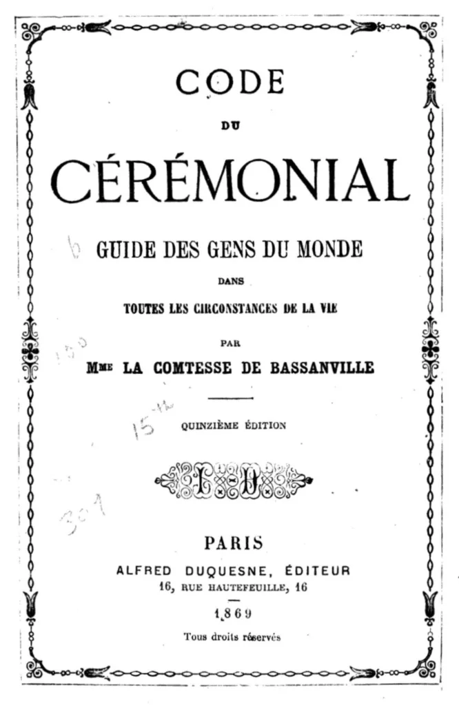 Code du Cérémonial par Madame la Comtesse de Bassanville