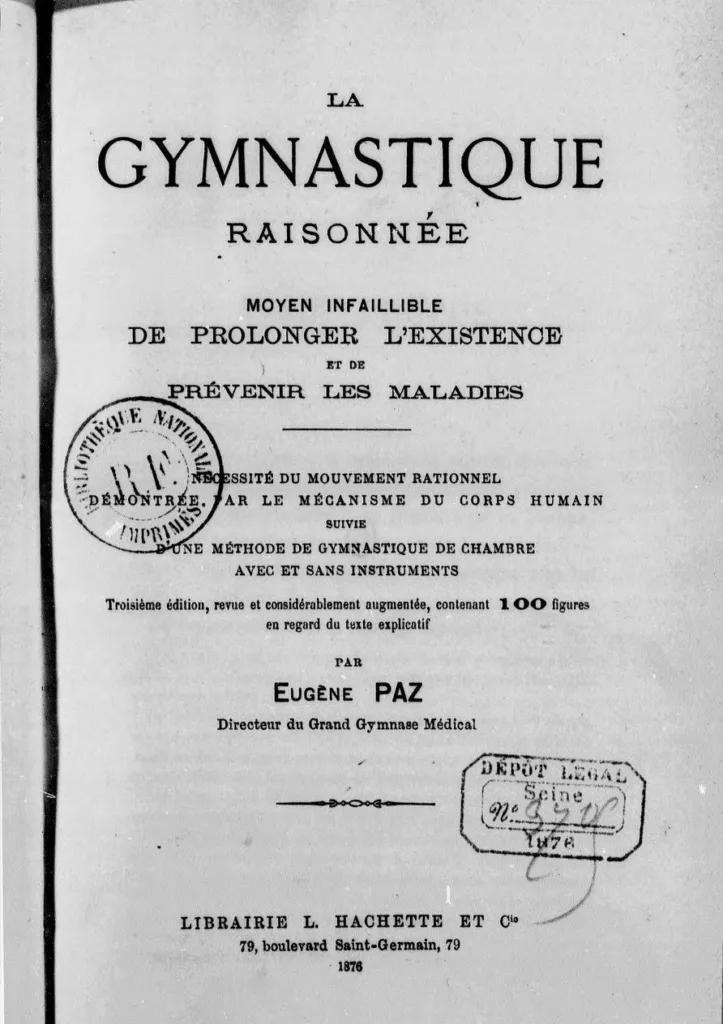 La gymnastique raisonnée, Eugène Paz